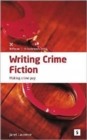 Writing Crime Fiction: : Making Crime Pay - Book