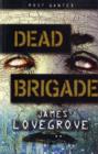 Dead Brigade - Book
