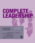 Complete Leadership : A practical guide for developing your leadership talents - Book
