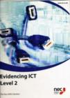 Evidencing Information Technology : NEC Edition Level 2 - Book