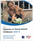 Working in Partnership with Parents in the Home-based Setting : Unit 4 - Book
