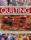 The Illustrated Step-by-Step Book of Quilting : Design, Techniques, 140 Practical Projects - Book