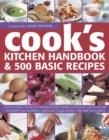 Cook's Kitchen Handbook & 500 Basic Recipes - Book