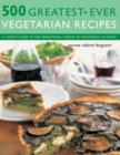 500 Greatest-ever Vegetarian Recipes - Book