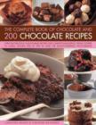Complete Book of Chocolate and 200 Chocolate Recipes - Book