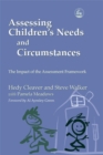 Assessing Children's Needs and Circumstances : The Impact of the Assessment Framework - Book