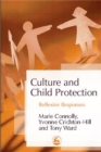 Culture and Child Protection : Reflexive Responses - Book