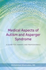 Medical Aspects of Autism and Asperger Syndrome : A Guide for Parents and Professionals - Book