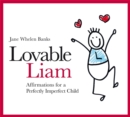 Lovable Liam : Affirmations for a Perfectly Imperfect Child - Book