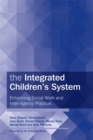 The Integrated Children's System : Enhancing Social Work and Inter-Agency Practice - Book