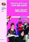 Meeting the Needs of Your Most Able Pupils in Music - Book