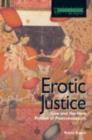 Erotic Justice : Law and the New Politics of Postcolonialism - eBook