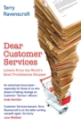 Dear Customer Services : Letters from the World's Most Troublesome Shopper - Book