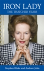 Iron Lady : The Thatcher Years - Book
