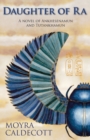 Daughter of Ra : A novel of Ankhesenamun and Tutankhamun - Book