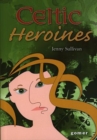 Celtic Heroines - Book