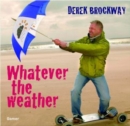 Whatever the Weather - Book