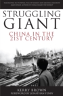 Struggling Giant : China in the 21st Century - Book