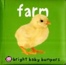 Farm : Bright Baby Bumpers - Book