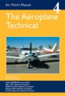 Air Pilot's Manual - Aeroplane Technical - Principles of Flight, Aircraft General, Flight Planning & Performance : Volume 4 - Book