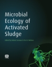 Microbial Ecology of Activated Sludge - Book