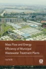 Mass Flow and Energy Efficiency of Municipal Wastewater Treatment Plants - Book