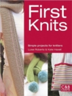First Knits : Simple Projects for Knitters - Book