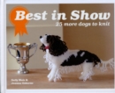 Best In Show: 25 more dogs to knit - Book