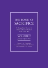 Bond of Sacrifice : A Biographical Record of British Officers Who Fell in the Great War v. 2 - Book