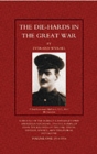 Die-hards in the Great War : v. 1 & 2 - Book