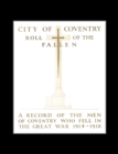 City of Coventry Roll of the Fallen - The Great War 1914-1918 - Book