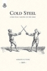 Cold Steel: a Practical Treatise on the Sabre (1889) - Book