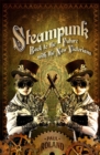 Steampunk : Back to the Future with the New Victorians - Book