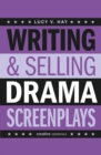 Writing and Selling Drama Screenplays - Book