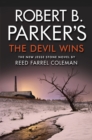 Robert B. Parker's The Devil Wins - eBook