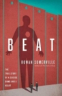 Beat : The True Story of a Suicide Bomb and a Heart - Book