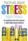 The Truth About Stress - Book