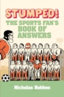 Stumped! : The Sports Fans Book of Answers - Book