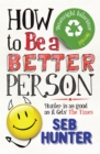 How to be a Better Person - Book