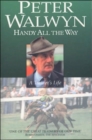Handy All the Way : A Trainer's Life - Book