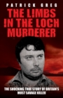 Limbs in the Loch Murderer - Book