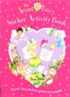 The Secret Fairy: Sticker Activity Book - Book