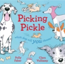 Picking Pickle : Which dog will you choose? - Book