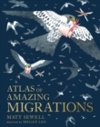 Atlas of Amazing Migrations - Book