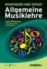Musiktheorie kurz gefasst Allgemeine Musiklehre - Book