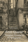 Artist Quarter : Modigliani, Montmartre & Montparnasse - Book