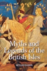 Myths and Legends of the British Isles - Book