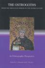 The Ostrogoths from the Migration Period to the Sixth Century : An Ethnographic Perspective - Book