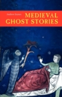 Medieval Ghost Stories : An Anthology of Miracles, Marvels and Prodigies - Book
