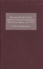 Managing British Colonial and Post-Colonial Development : The Crown Agents, 1914-1974 - Book